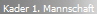 Kader 1. Mannschaft
