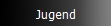 Jugend